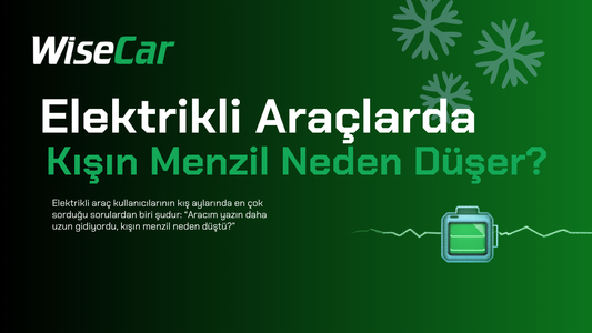Elektrikli Araçlarda Kışın Menzil Neden Düşer?